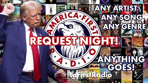 America First Radio | Saturday Night Request Night, Tonight 9PM ET. | MAGA Music