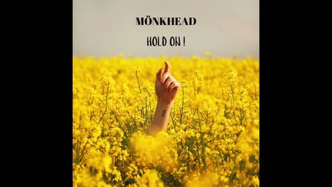 Monkhead - Hold On!