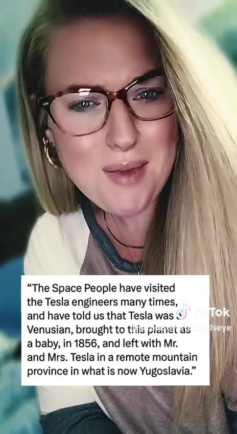 So Nikola Tesla was an ET, a Venusian