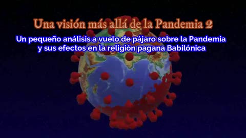 Una visión más allá de la Pandemia 2