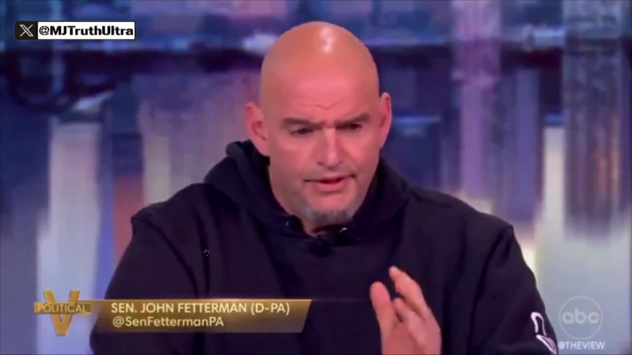 Fetterman tells the evil Witches on The View Trump has done everything he said