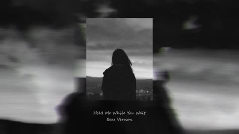 Hold Me While You Wait (feat. Shalom Margaret) - Lofi Remix (Bass Version)