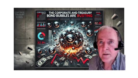 Jim Willie: The Corporate and Treasury Bond Bubbles Are Bursting 1