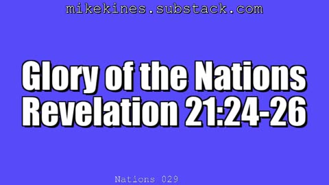Nations_029_Glory_of_the_Nations_Revelation_21-24_26