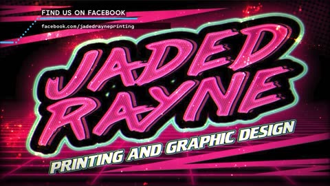 Jaded Rayne Printing and Graphic Design.