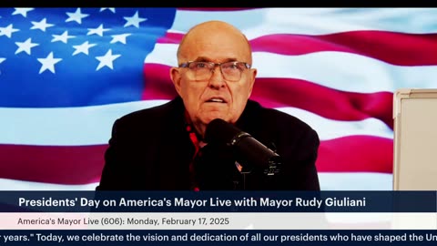 America's Mayor Live (606): Honoring the Great American Presidents on Presidents' Day