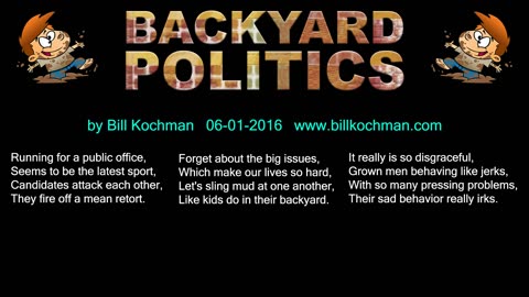 BACKYARD POLITICS -- an original song by Bill Kochman.