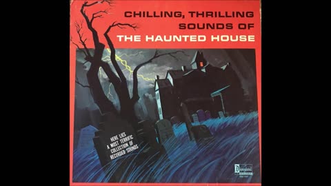 1964 Chilling, Thrilling Sounds of the Haunted House