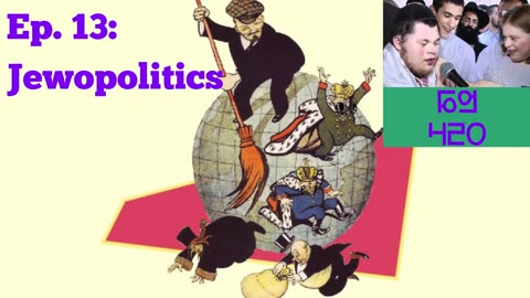 Ep. 13: Jewopolitics