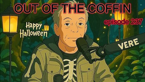 Out of the Coffin episode 237 with your host the Rev Bob Levy 3pm EST