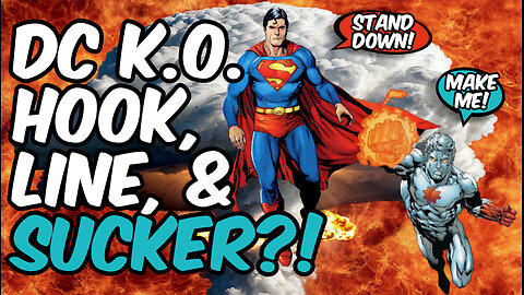 The State of the Genre Ep62: DC K.O. Hook, Line…and SUCKER?!