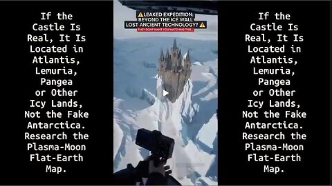 An Expedition beyond the Antarctic Ice Wall Has Discovered a Castle with Ancient Technology...