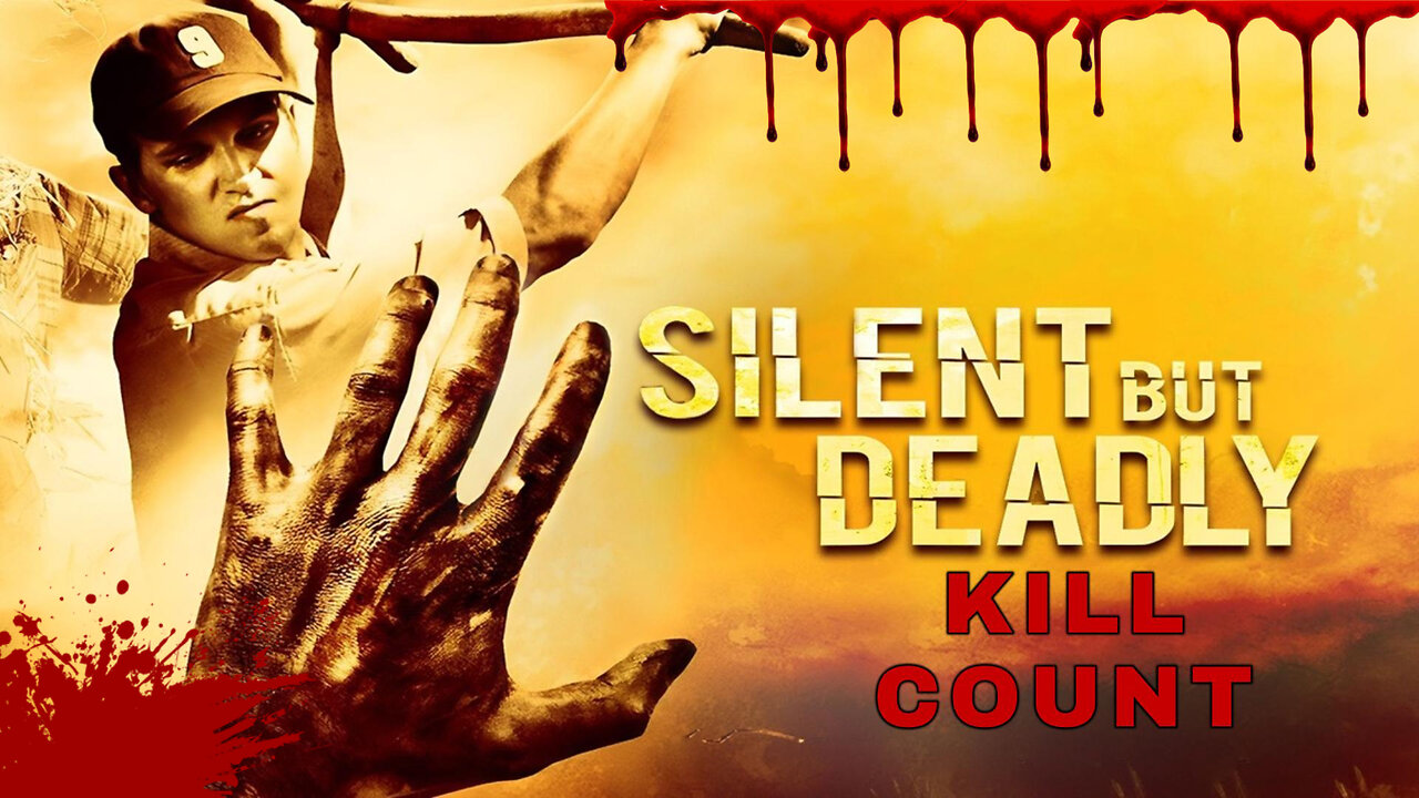 Silent But Deadly (2011) KILL COUNT - S01