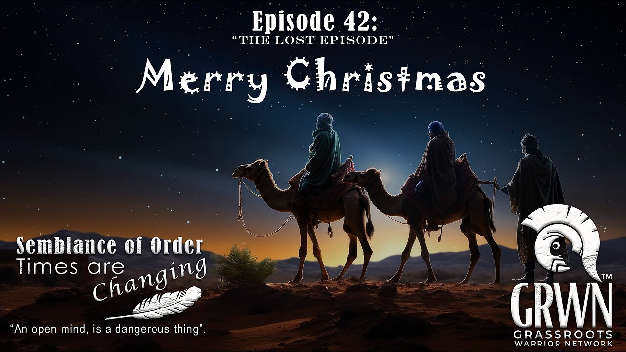 Episode 42 of Semblance of Order Times are Changing