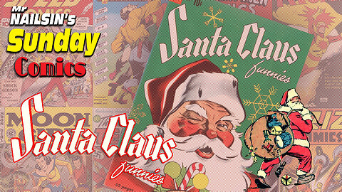 Mr Nailsin's Sunday Comics: Santa Claus Funnies!