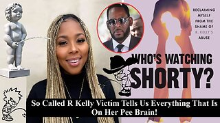 So Called R Kelly Victim Tells Us Everything On Her Pee-Brain 30 Years Later!
