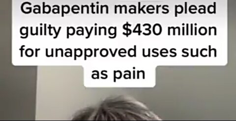 BE AWARE OF PFIZER'S GABAPENTIN! APPROVED ONLY FOR NERVE PAIN. CAUSES MENTAL PROBLEMS! 🔥