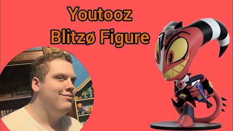 Unboxing YouTooz Blitzø From Helluva Boss