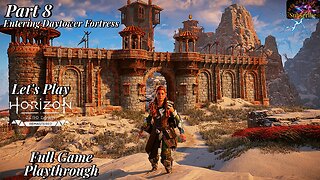 Let's Play Horizon Zero Dawn | Part 8 Entering The Daytower Fortress