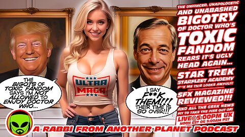 LIVE@5: Doctor Who Toxic Fandom Bigots!!! Starfleet Academy...OY VEY!!! SFX Magazine!!!