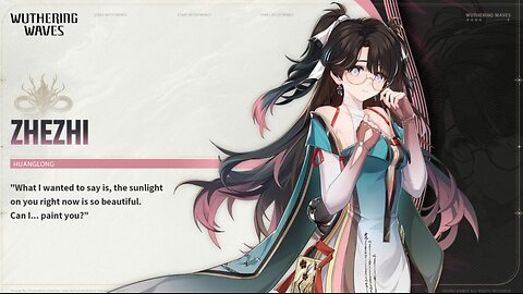 Wuthering Waves | Companion Story: Zhezhi