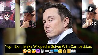 Elon Musk Is Now Producing Grokipedia. 😀😂😇😈🖱⌨️💻🖥🪙💰📔📖