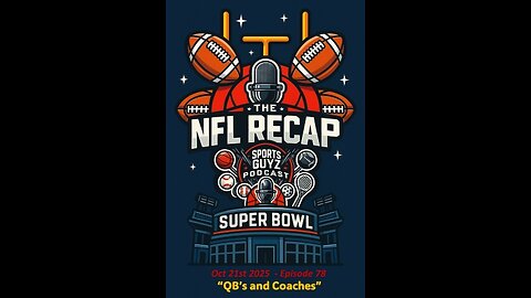 "QB's and Coaches" - NFL Recap - October 21st 2025 | Episode 78