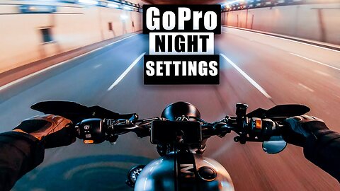 Best GoPro camera night settings