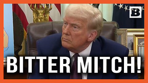 Bitter Mitch! Trump Stomps McConnell for Voting Against His Nominees