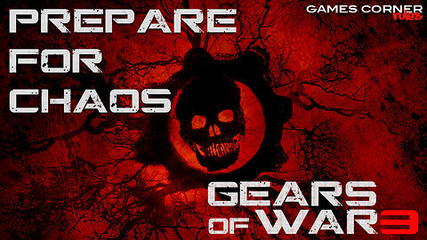 Gears of War 3: Prepare for Chaos