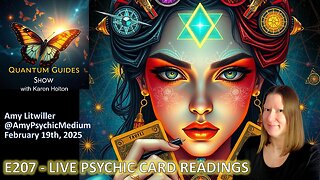 Quantum Guides Show E207 Amy Litwiller – MYSTICAL CARD READING