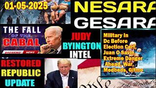 Judy Byington. Restored Republic via a GCR ~ Situation Update Jan 5 ~ Military In Dc Before Election Cert, Juan O Saven, Extreme Danger Ahead, War - Benjamin Fulford