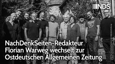 NachDenkSeiten-Redakteur Florian Warweg wechselt zur Ostdeutschen Allgemeinen Zeitung | NDS-Podcast