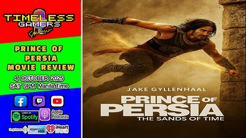 PRINCE OF PERSIA (2010) Movie Review - Timeless Gamers Show episode 154