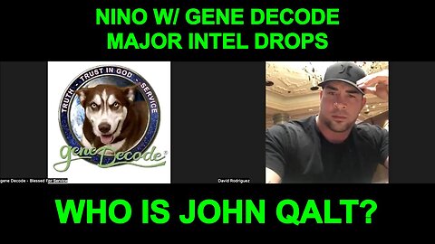 NINO W/ Gene Decode "Generals Were Arrested/Operation Now In Full Swing" WHO IS JOHN QALT?