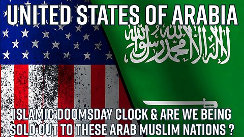 United States Of Arabia: Are We Being Sold Out To Muslim Nations -Truth Today 11-20-25