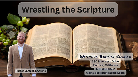 Wrestling the Scripture to Your Own Destruction