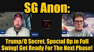 SG Anon: Trump/Q Secret, Special Op in Full Swing! Get Ready For The Next Phase!