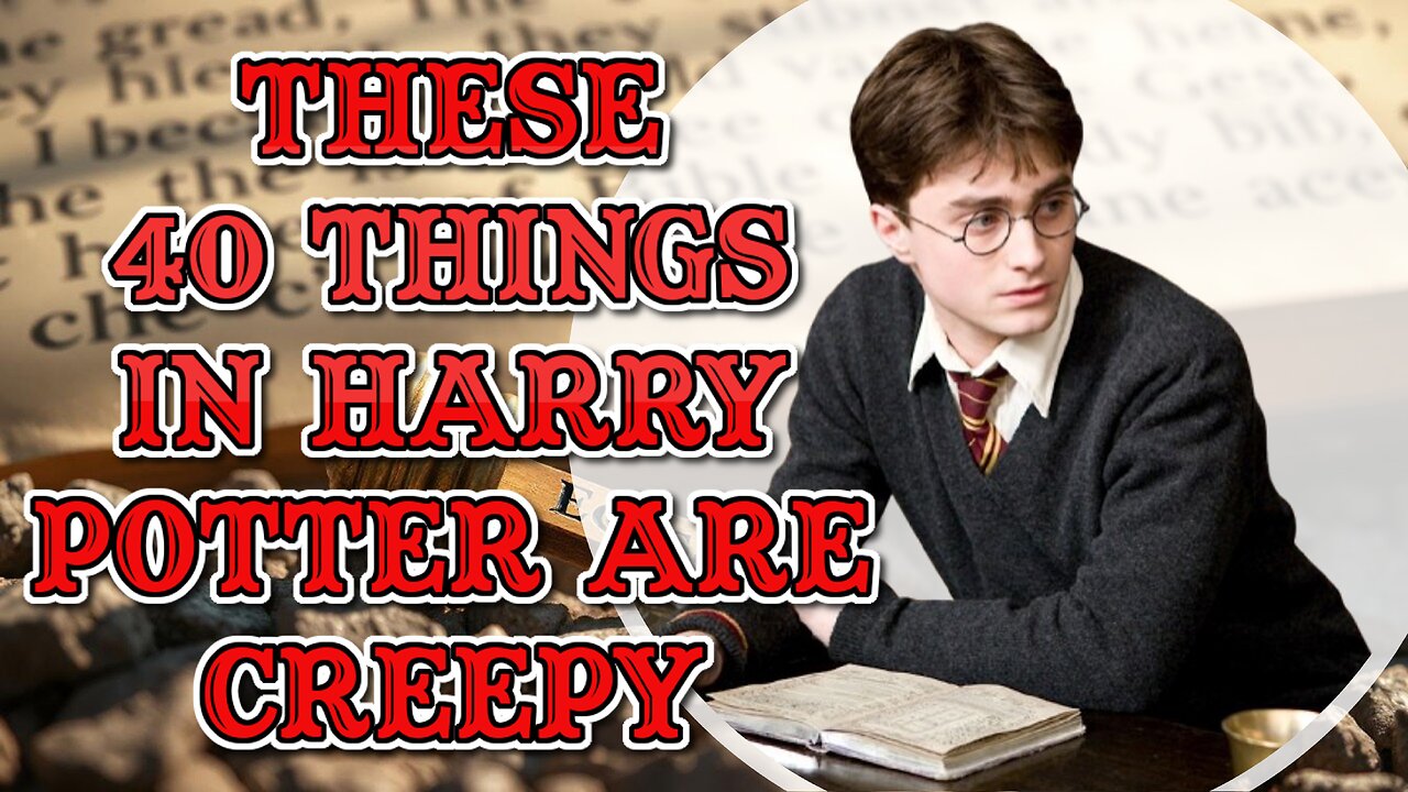 These 40 Things In Harry Potter Are Creepy