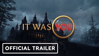 It Was You - Official Teaser Trailer