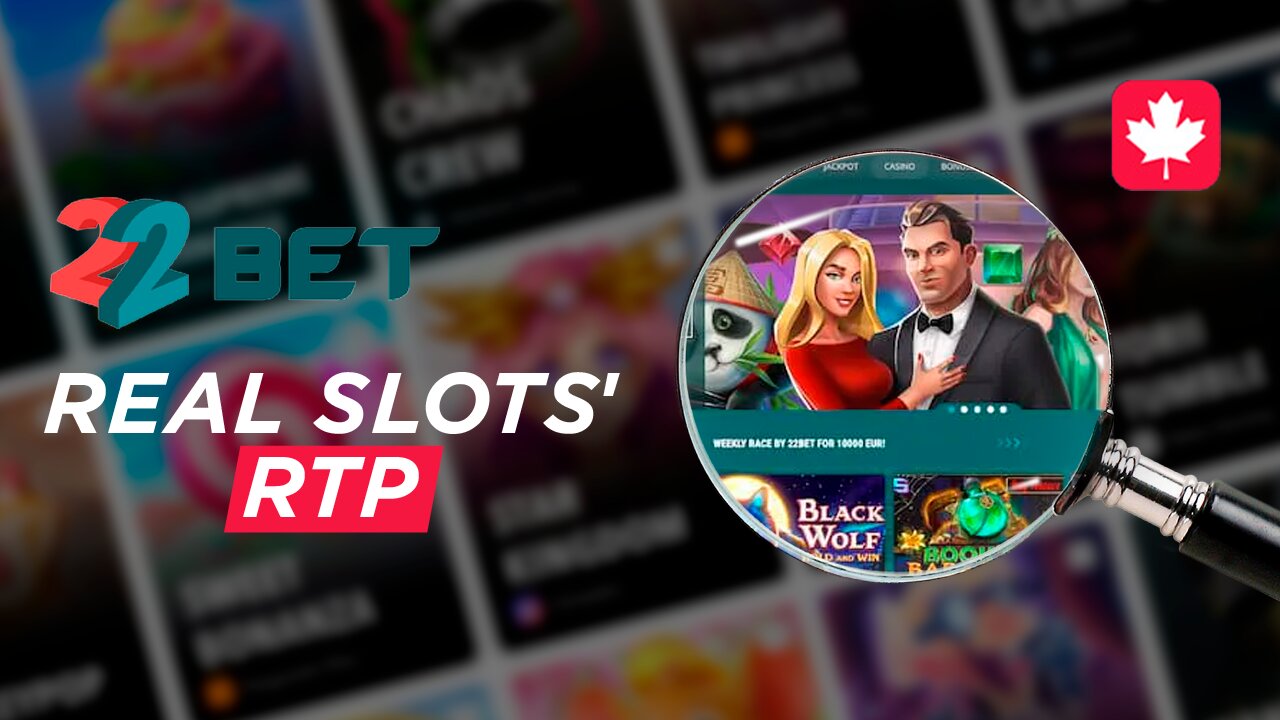 Real RTP and 22bet Casino's Review