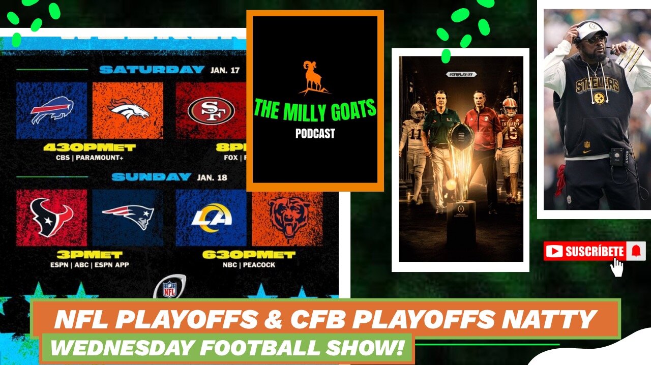 NFL Divisional Round, CFB Playoff Natty Preview, + Mike Tomlin OUT