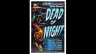 Dead of Night (1945) | Directed by Alberto Cavalcanti