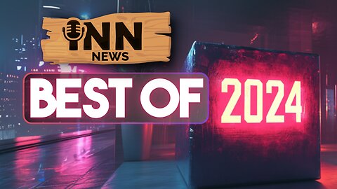 Best of 2024 From INN News