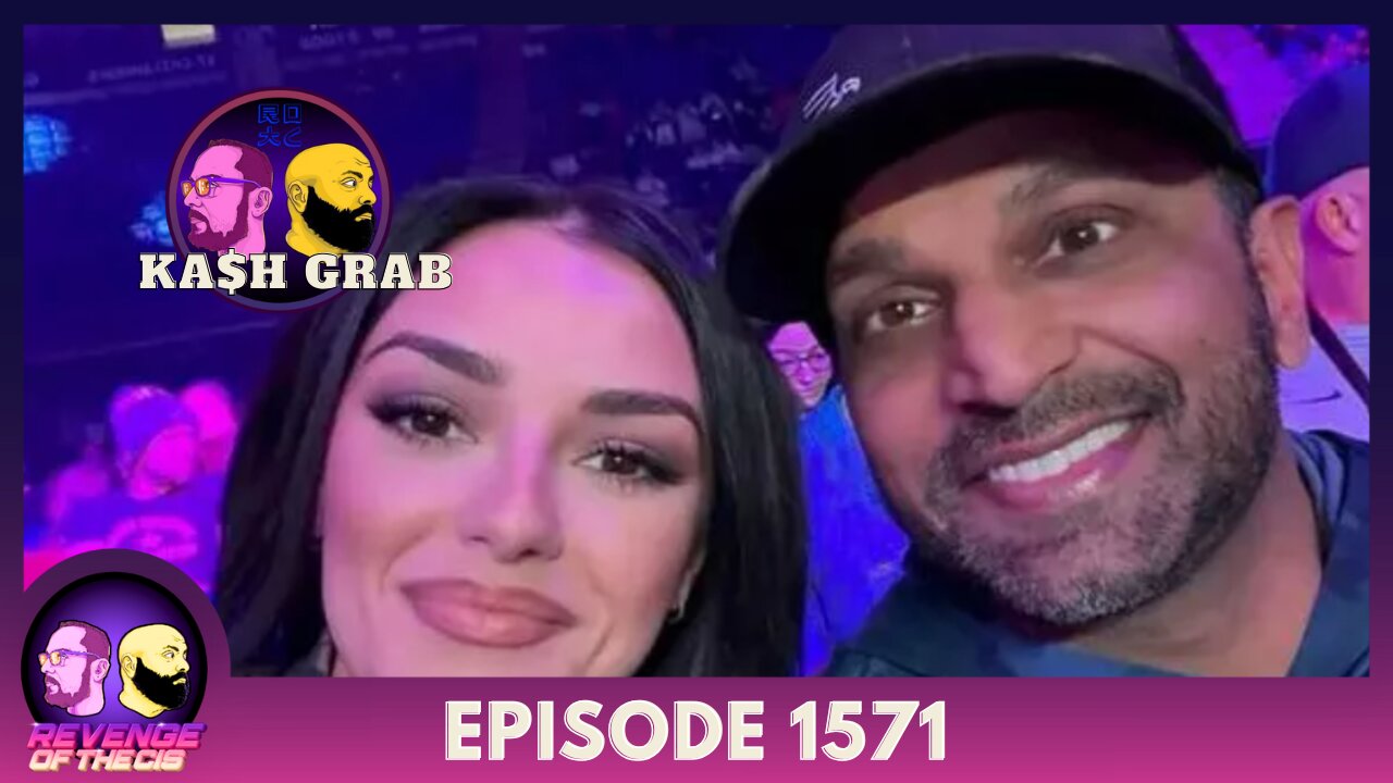 Episode 1571: Ka$h Grab