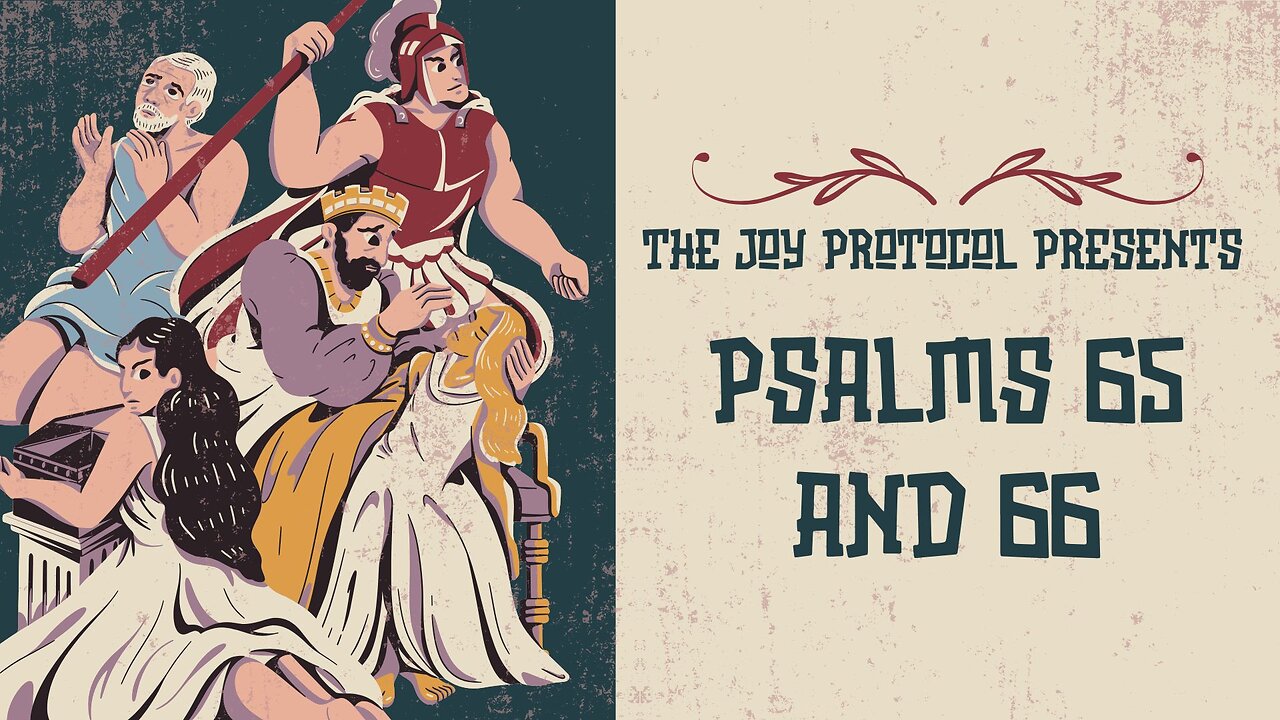Triumph Won in Praying Psalms 65 and 66 ~ A Joy Protocol Presentation ...🙆🤓😎🤩😍 #bible #jesus 😍😀🤣👐