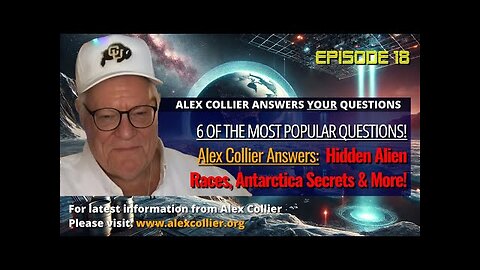 Alex Collier Answers the Most Popular ET Questions! Hidden Alien Races, Antarctica Secrets & More!