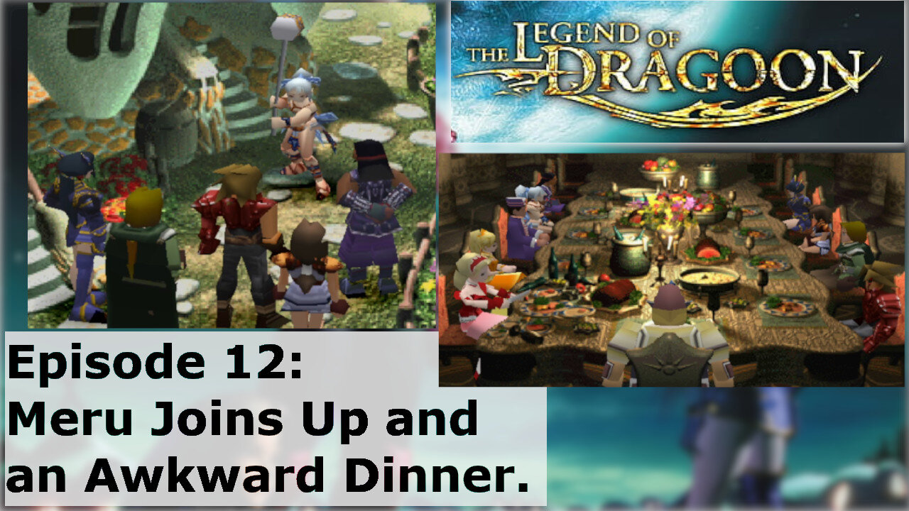 Episode 12: Meru Joins Up and an Awkward Dinner.