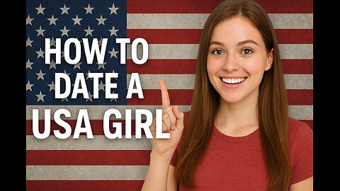 Unlock the Secrets: Date a USA Girl Like a Pro!