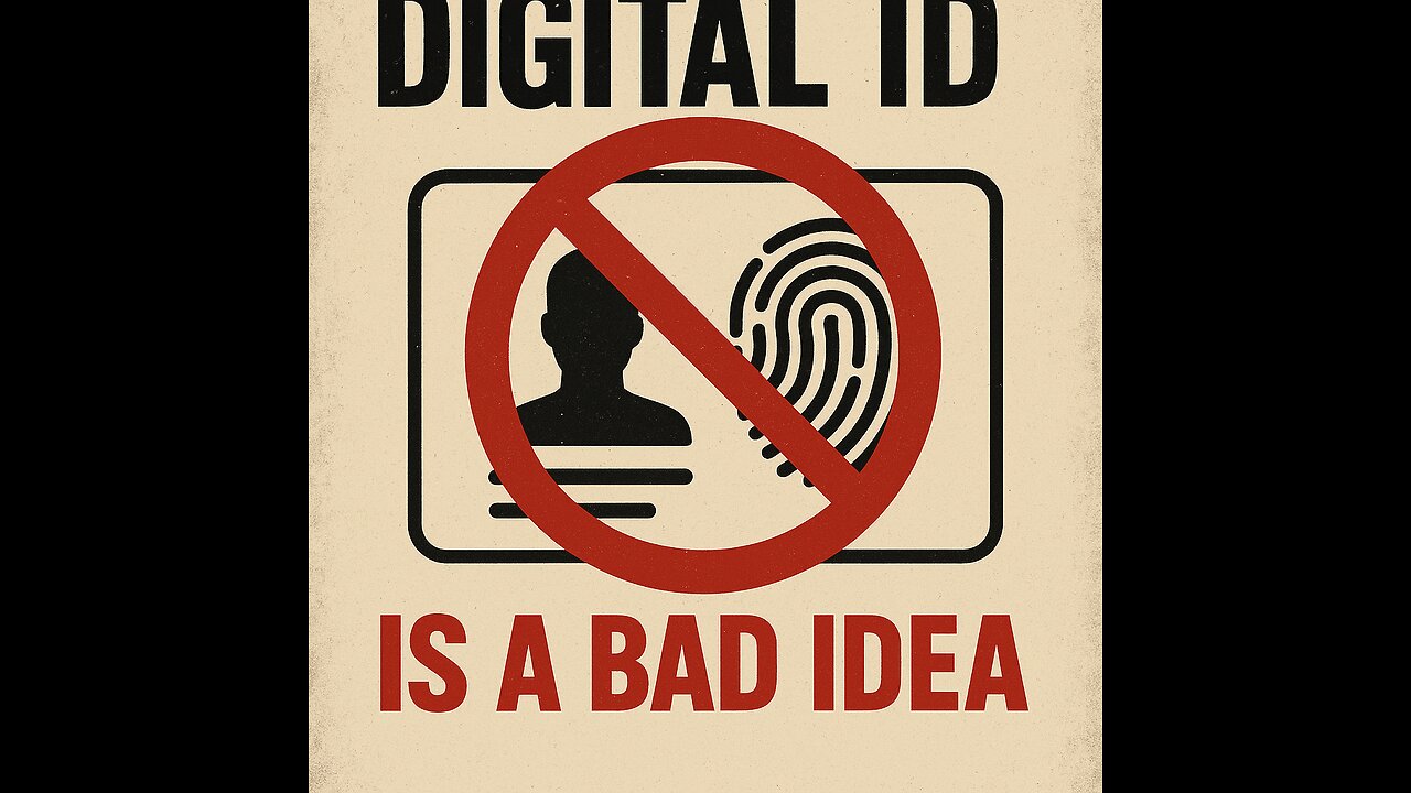Digital ID is a Bad Idea